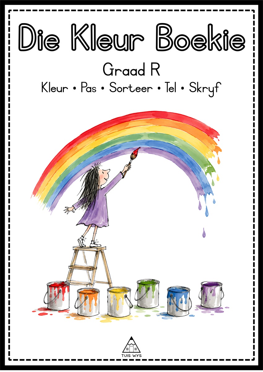 Cover of Die Kleur Boekie, Graad R: a girl on a ladder painting a rainbow